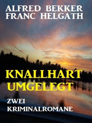 cover image of Knallhart umgelegt